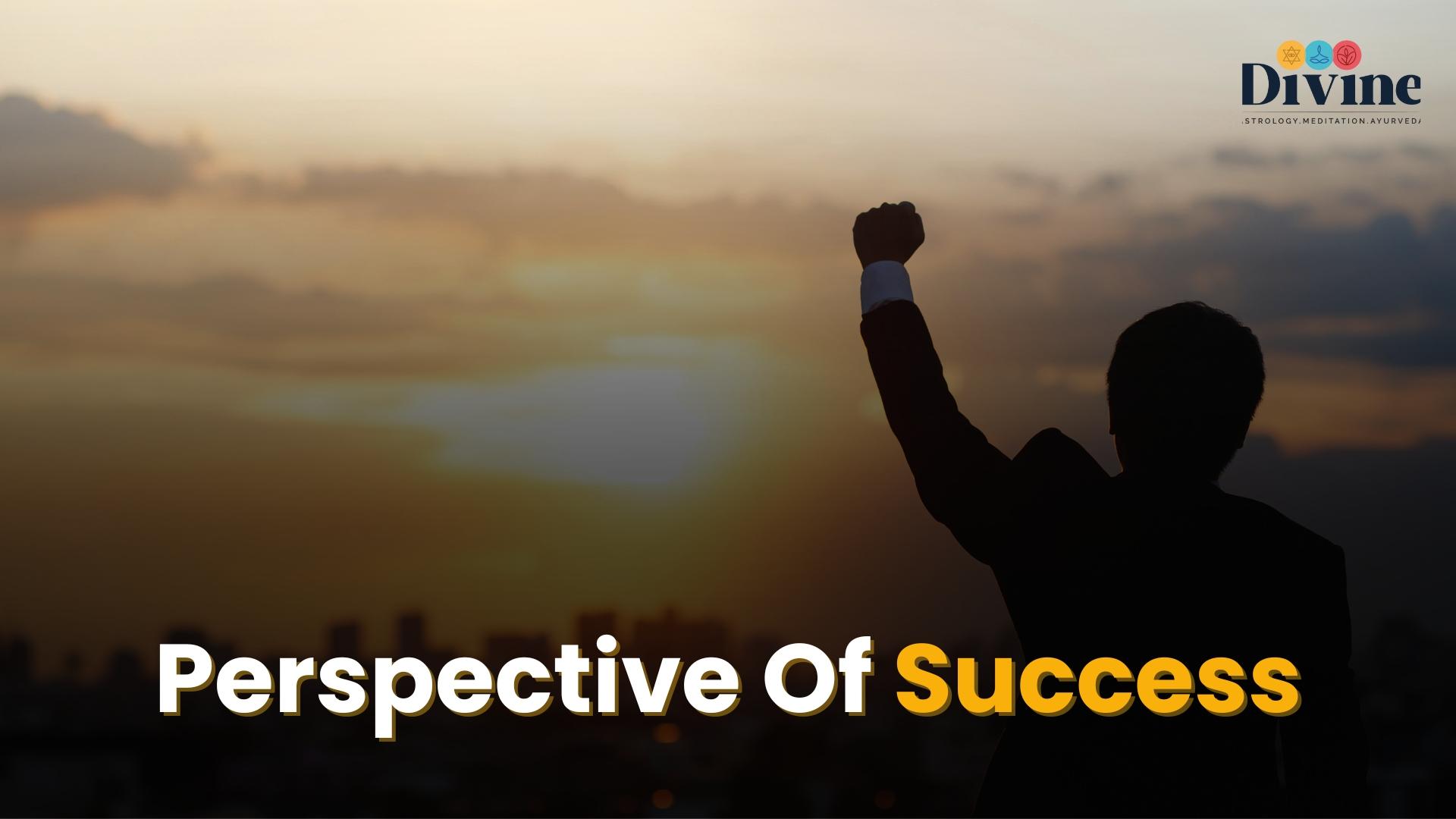 Perspective Of Success