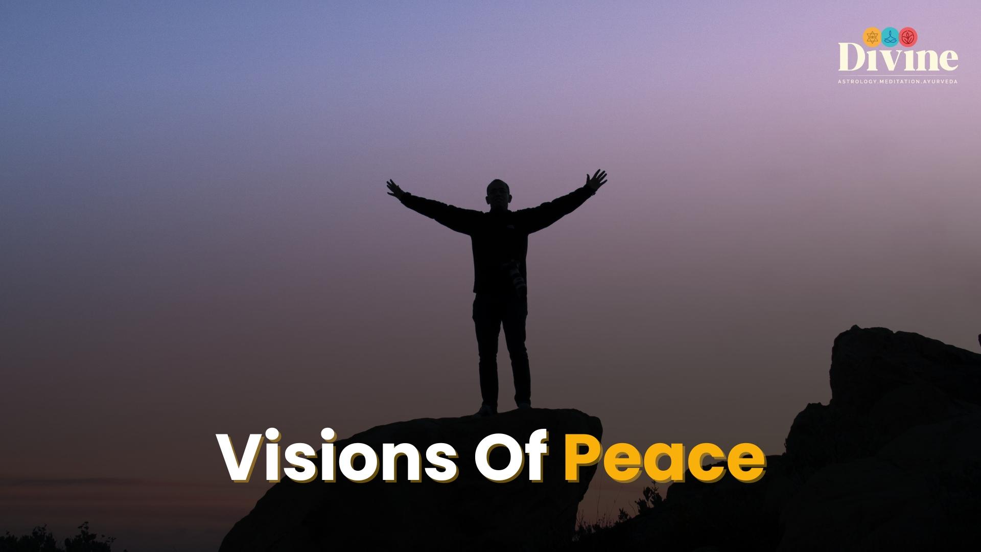 Visions Of Peace