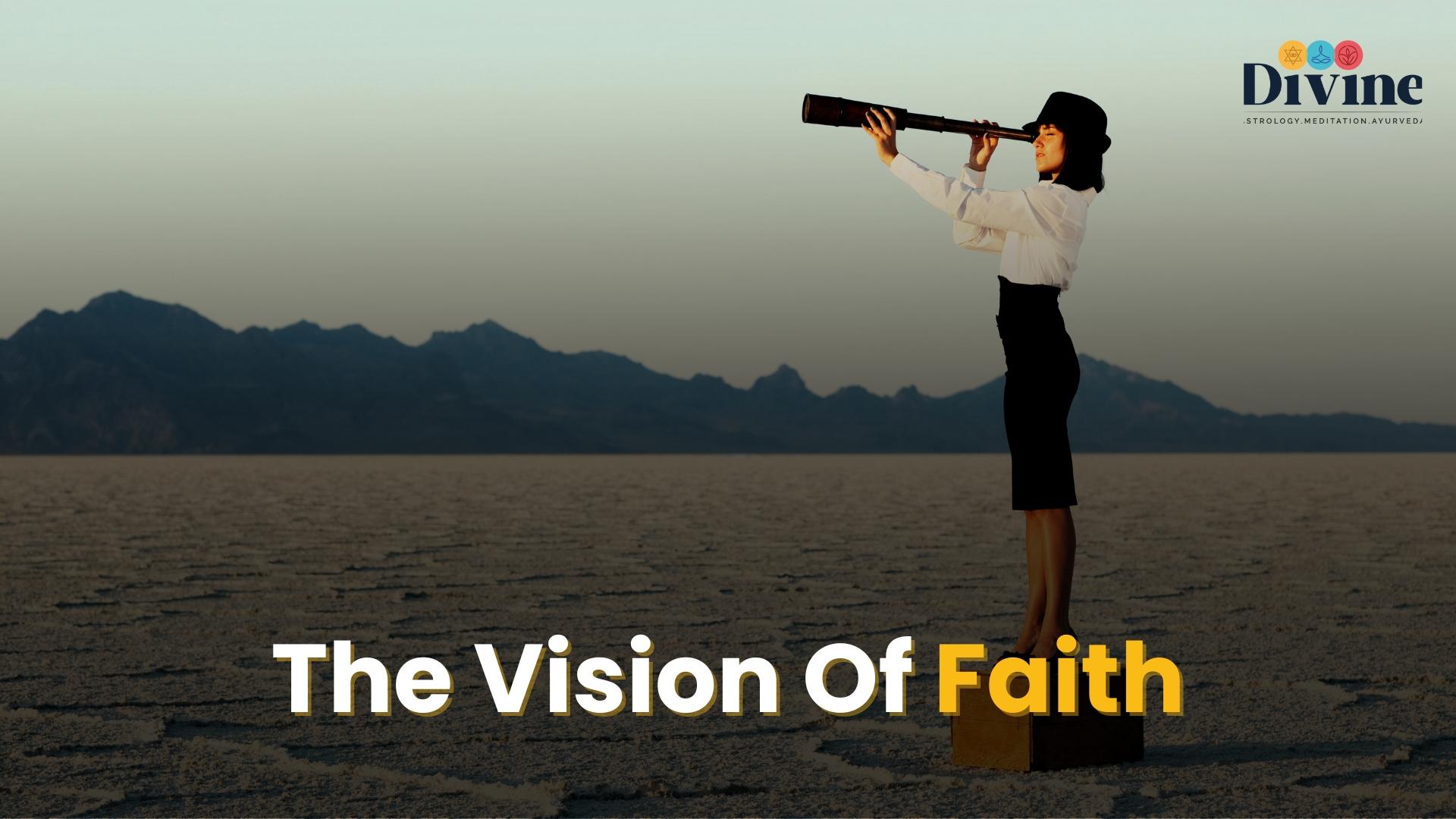 The Vision Of Faith