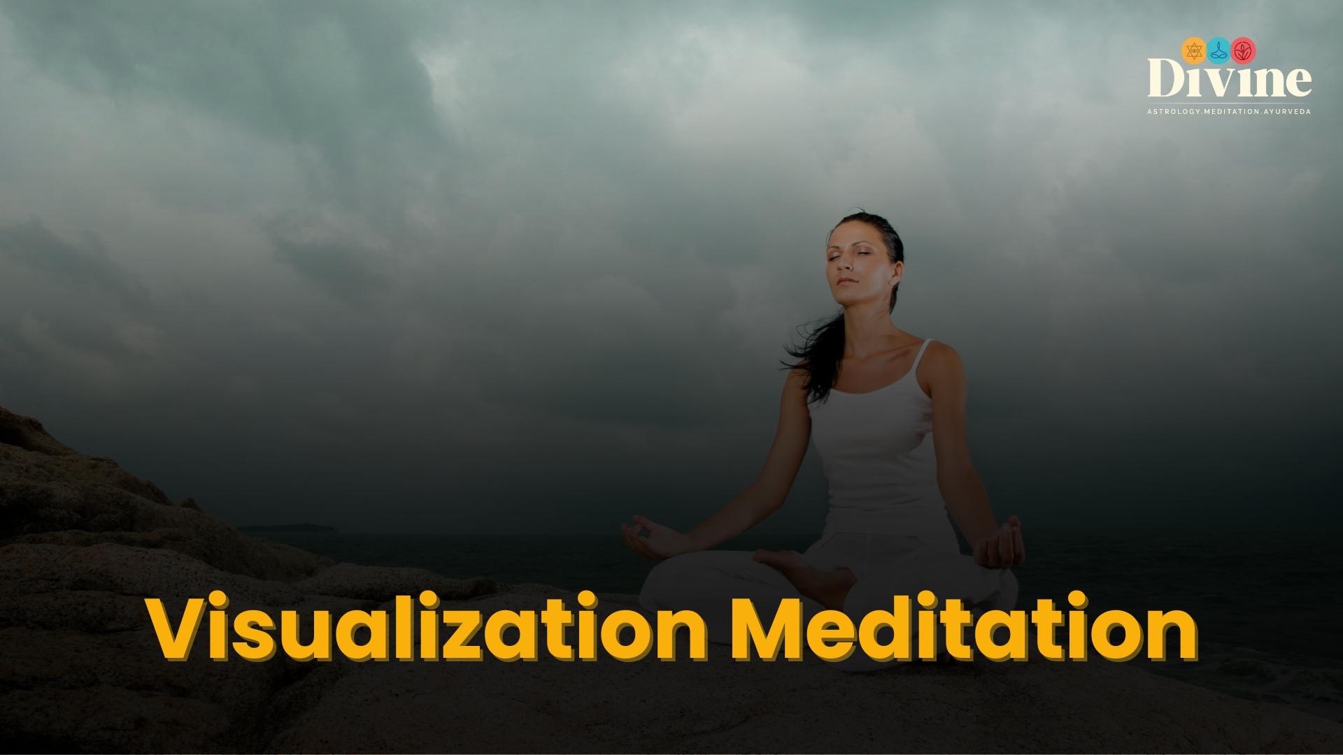 Visualization Meditation