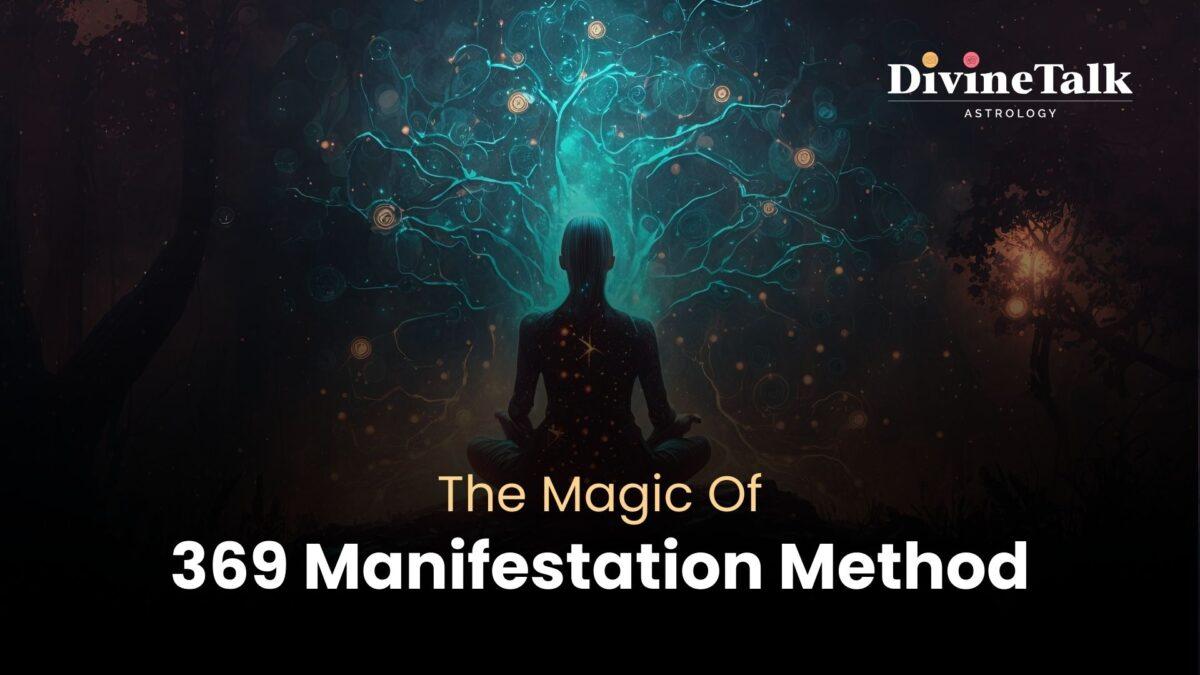 The Magic of 369 Manifestation Method