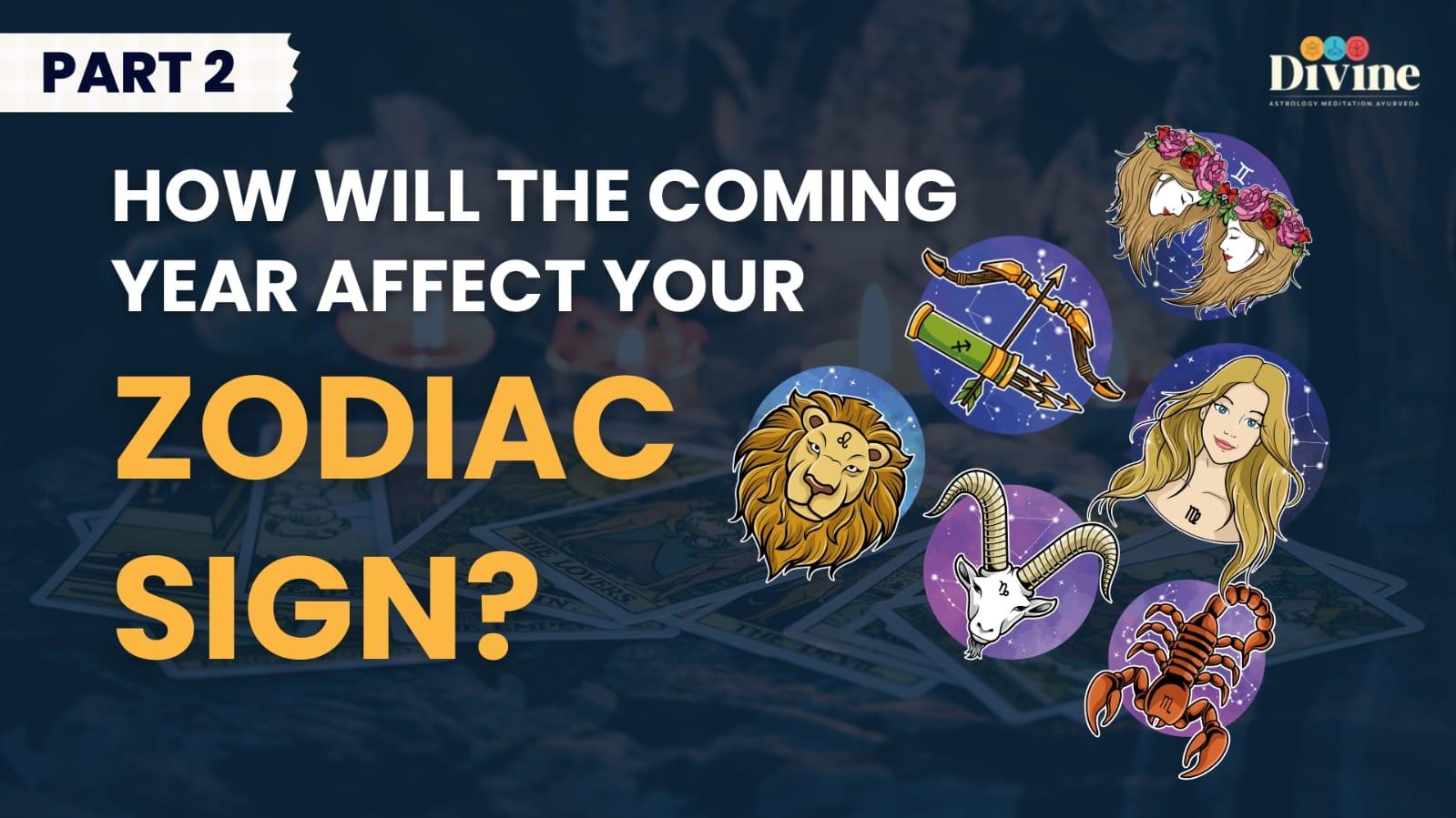 In Tarot, how will the coming year affect your zodiac sign?