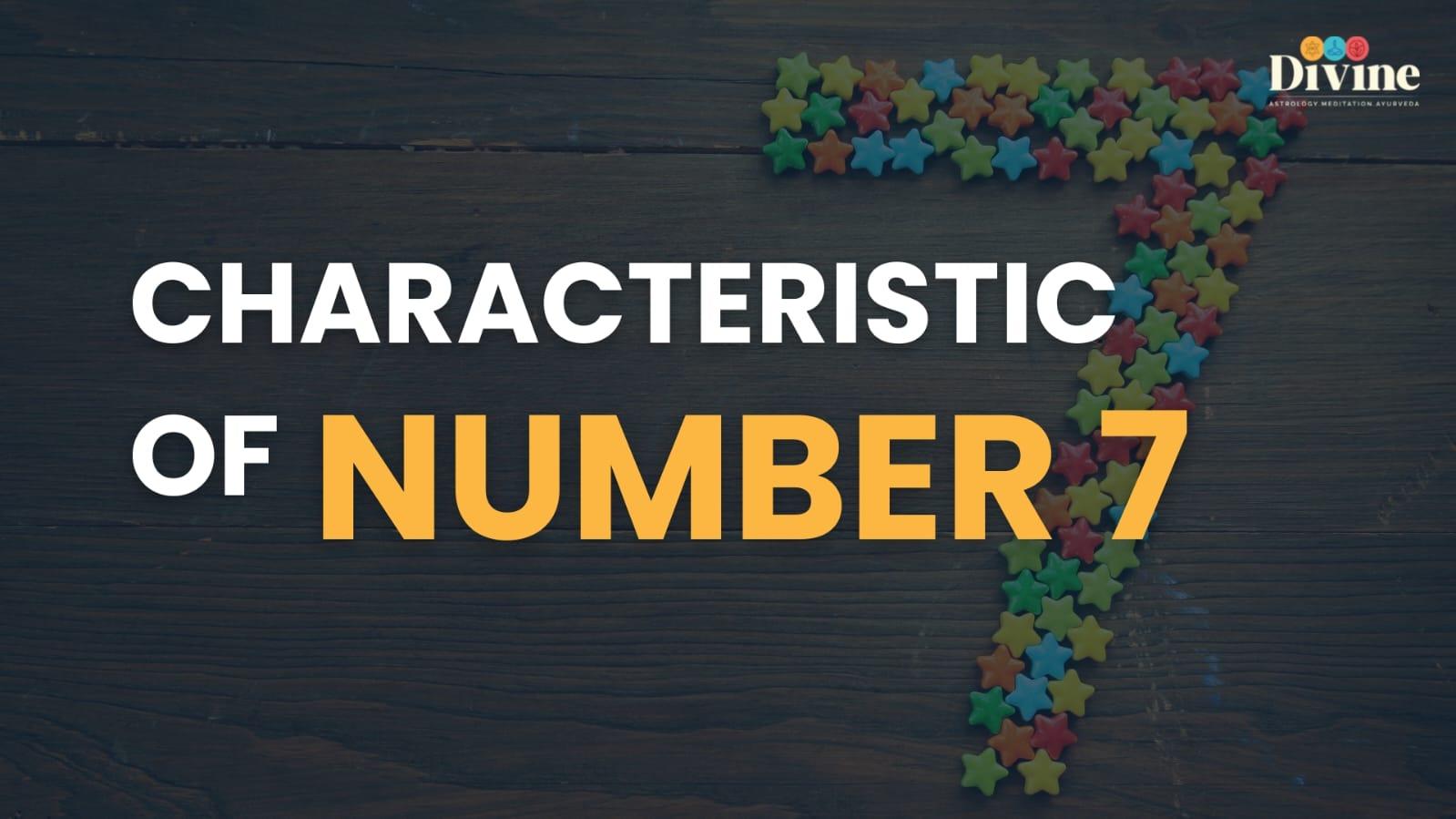 Characteristic Of Number 7