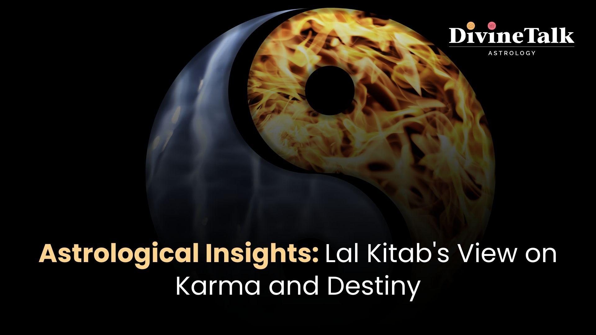 Astrological Insights: Lal Kitab's View on Karma and Destiny