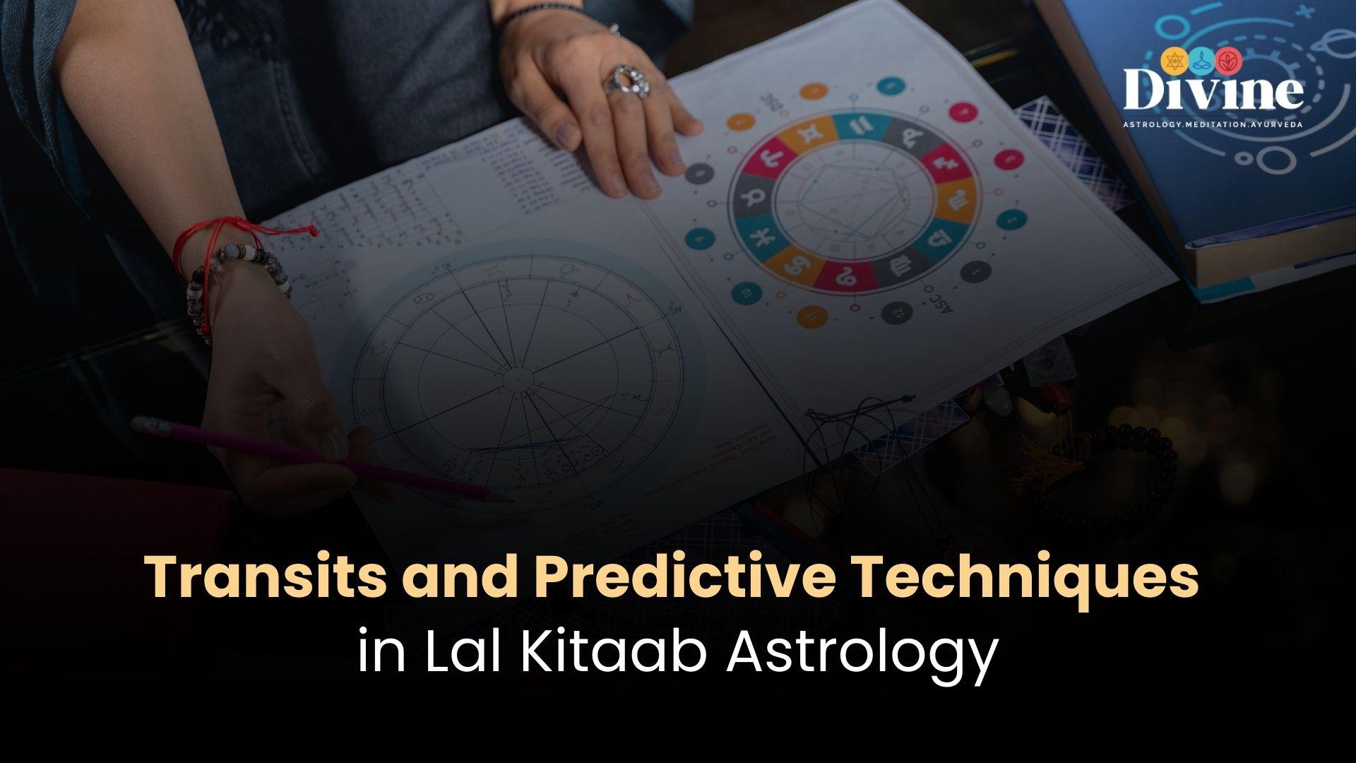 Transits and Predictive Techniques in Lal Kitaab Astrology