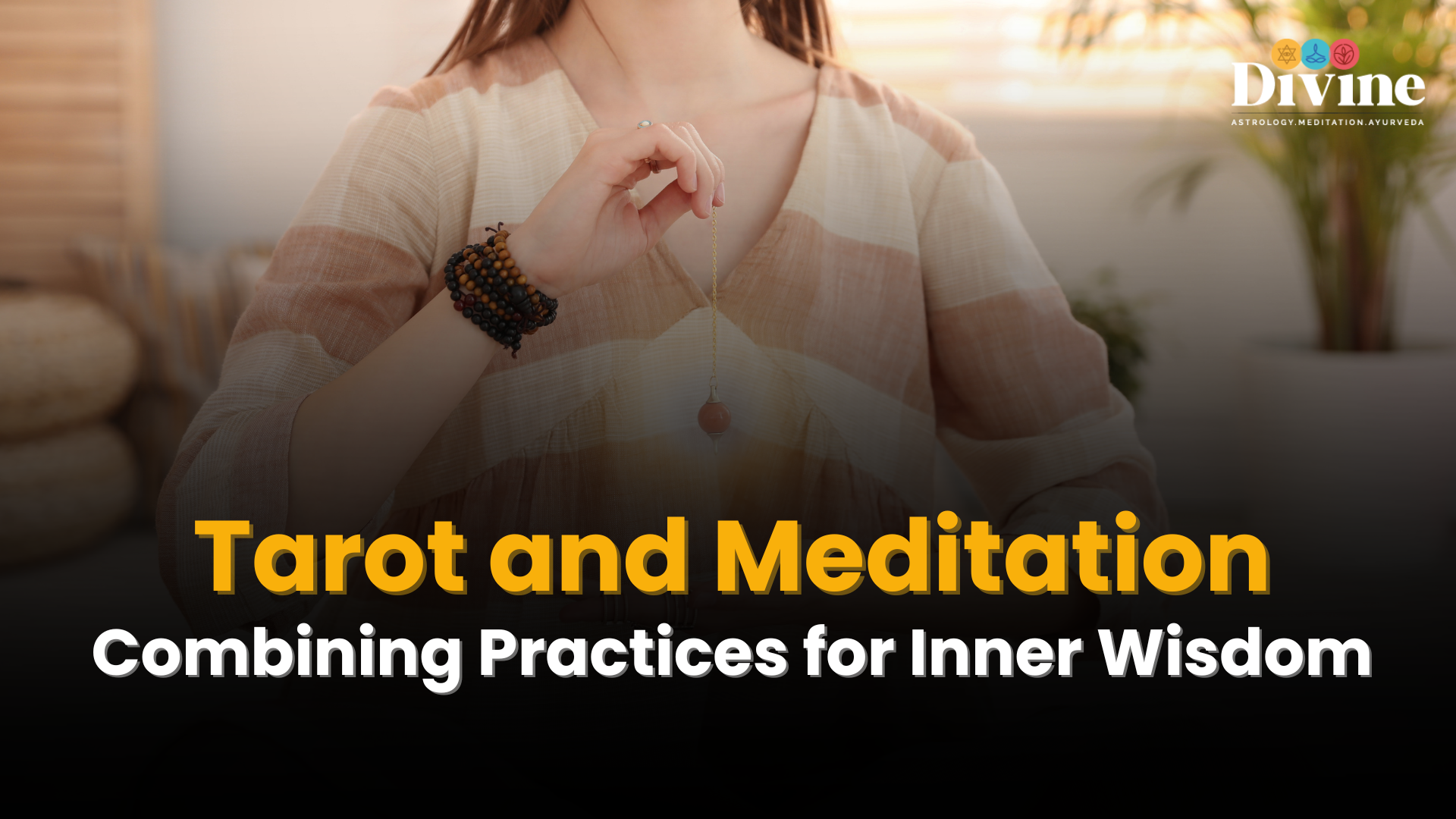 Tarot and Meditation: Combining Practices for Inner Wisdom