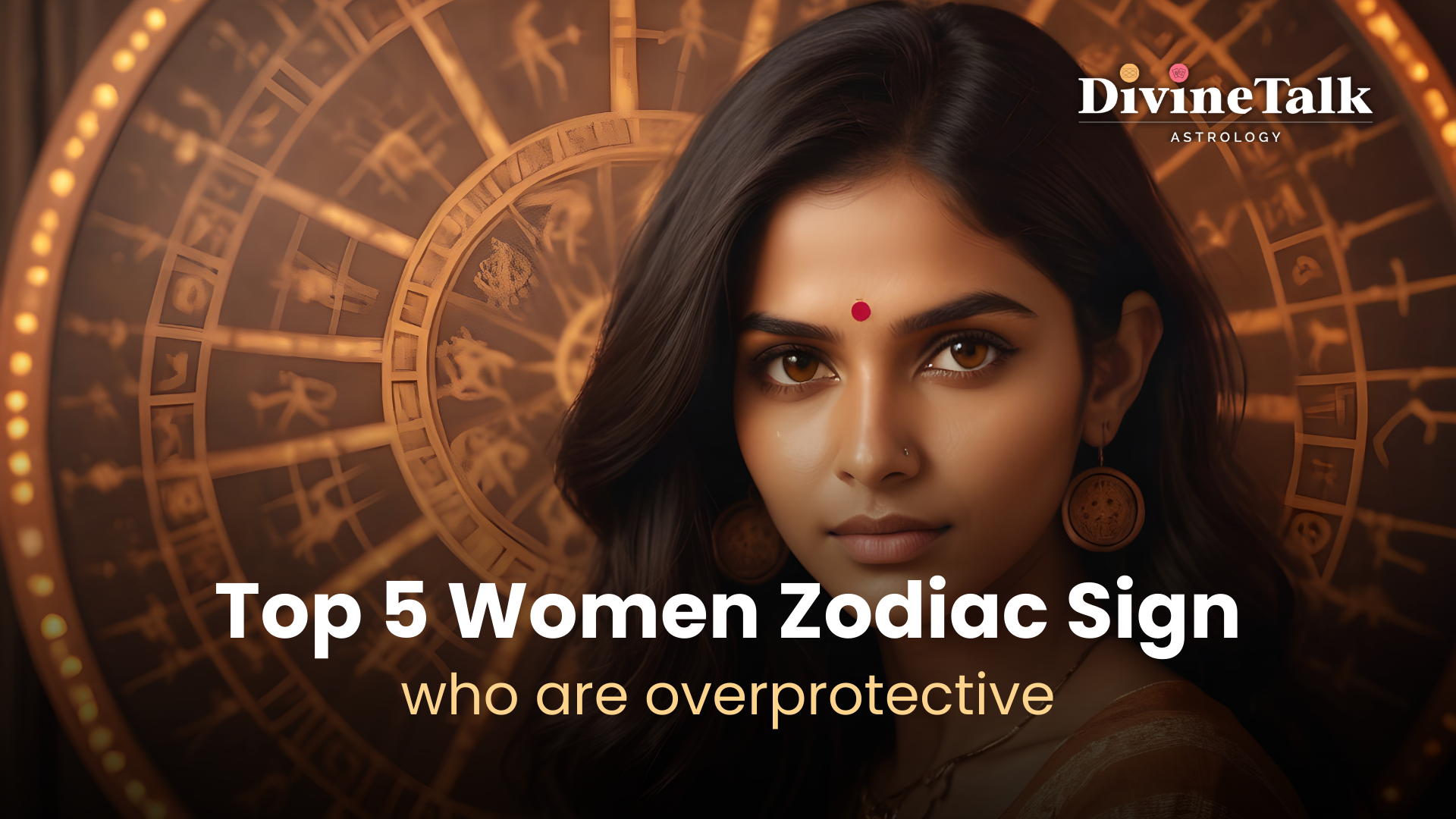 Top 5 Women Zodiac Sign who are Overprotective