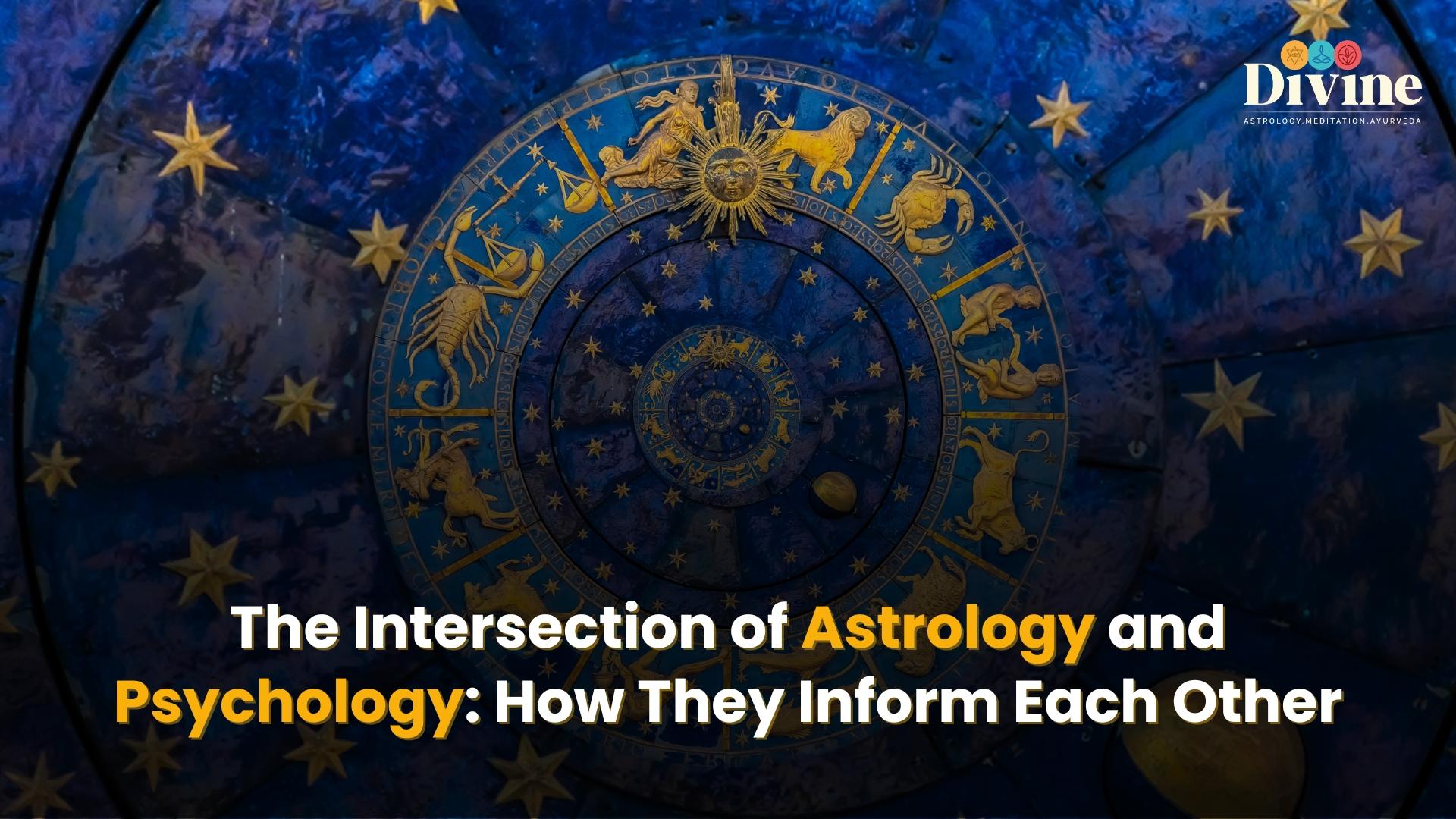 The Intersection of Astrology and Psychology: How They Inform Each Other