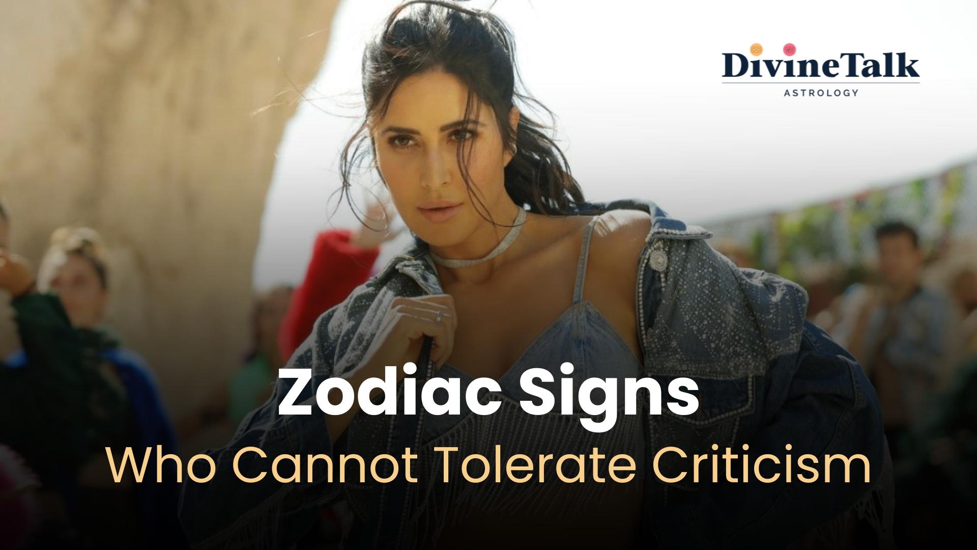 Top Zodiac Sign Who Cannot Take Criticism Positively